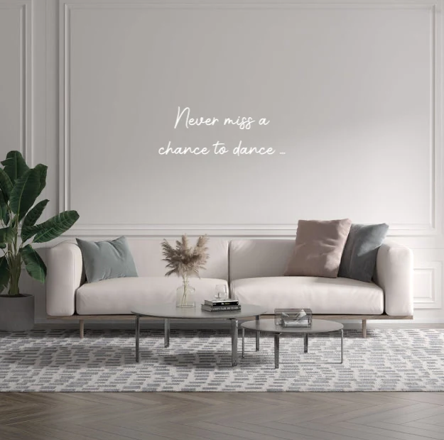 Custom text: Never miss a chance to dance ...