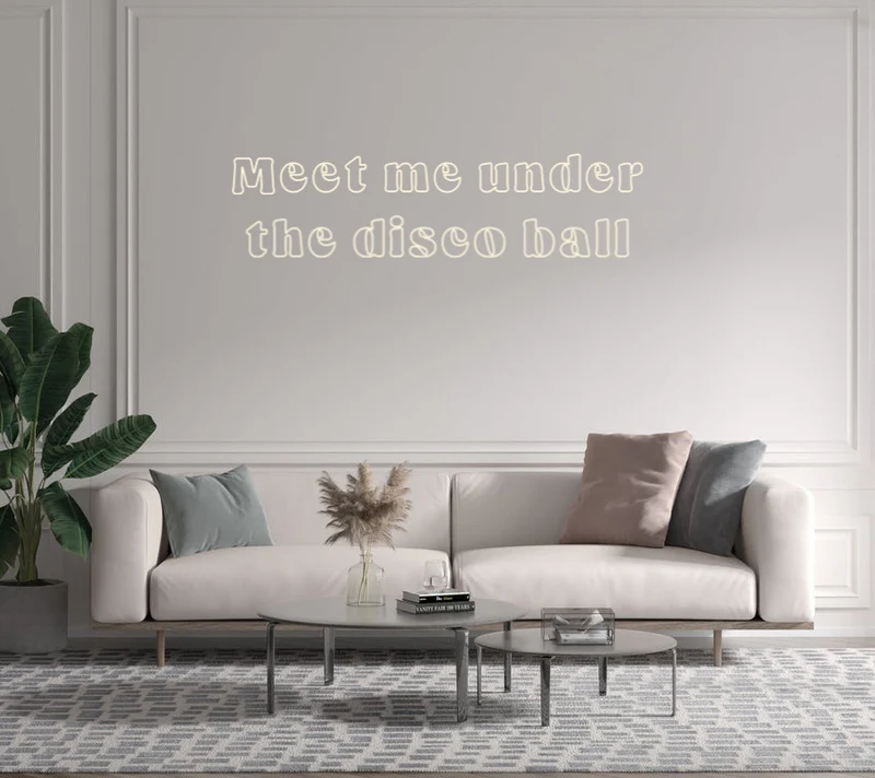 Custom text: Meet me under the disco ball