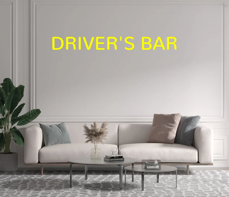 Custom text: DRIVER'S BAR
