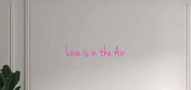 Custom text: Love is in the Air