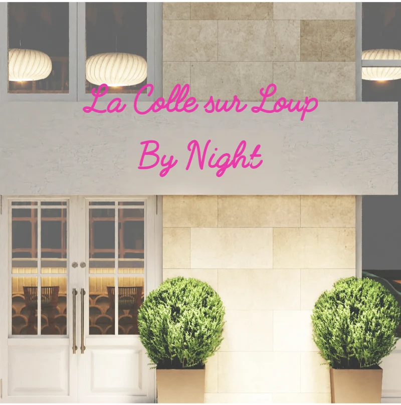 Custom text: La Colle sur Loup By Night