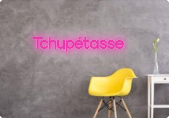 Custom text: Tchupétasse