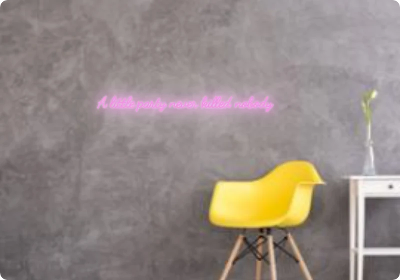 Custom text: A little party never killed nobody
