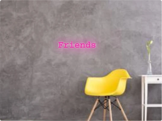 Custom text: Friends