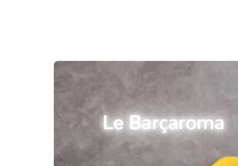 Custom text: Le Barçaroma