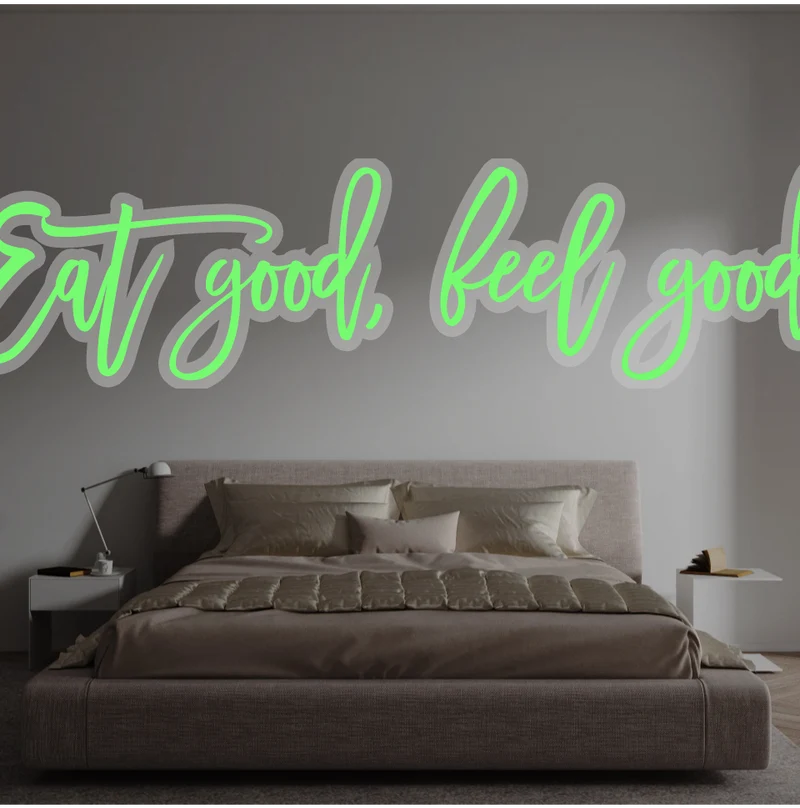 Custom text: Eat good, feel good
