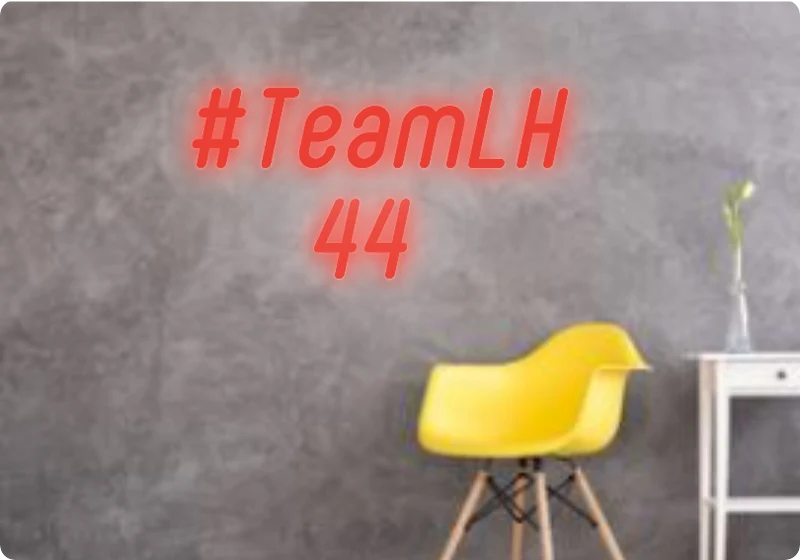 Custom text: #TeamLH 44