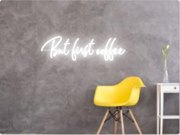 Custom text: But first coffee