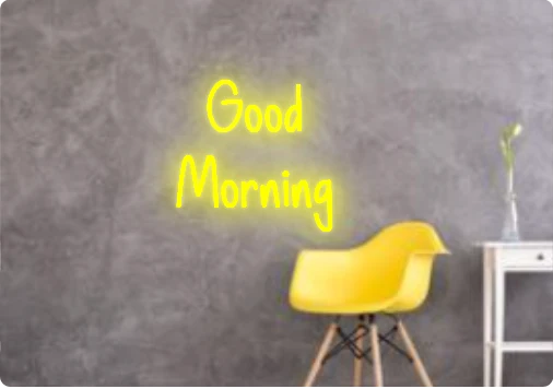 Custom text: Good Morning