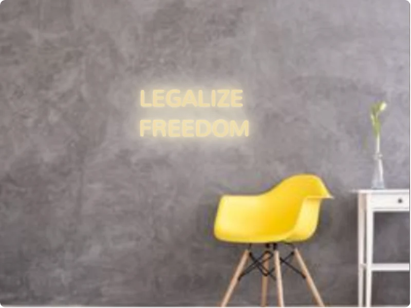 Custom text: LEGALIZE FREEDOM