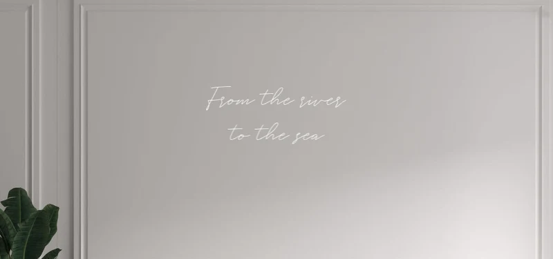 Custom text: From the river to the sea