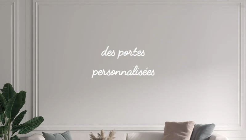 Custom text: des portes personnalisées