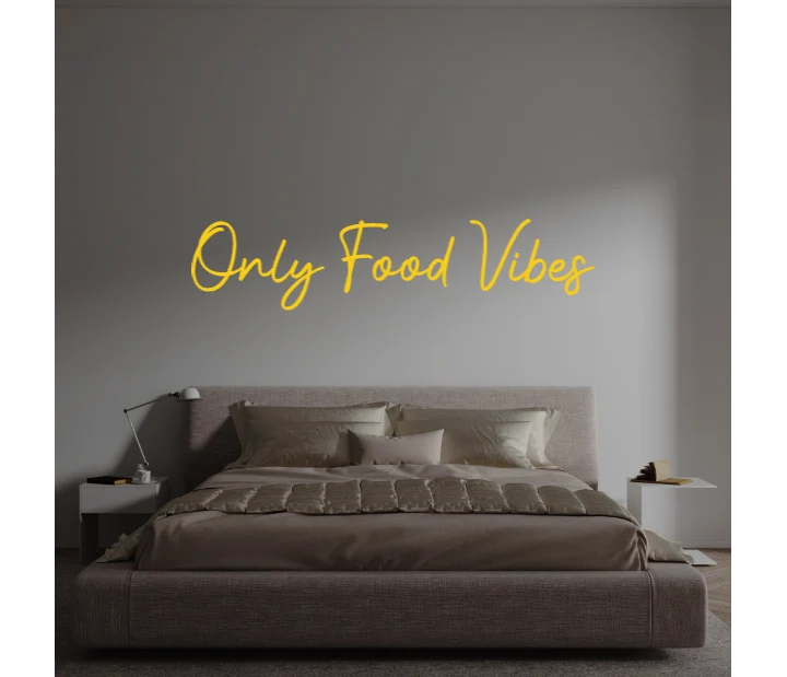 Custom text: Only Food Vibes