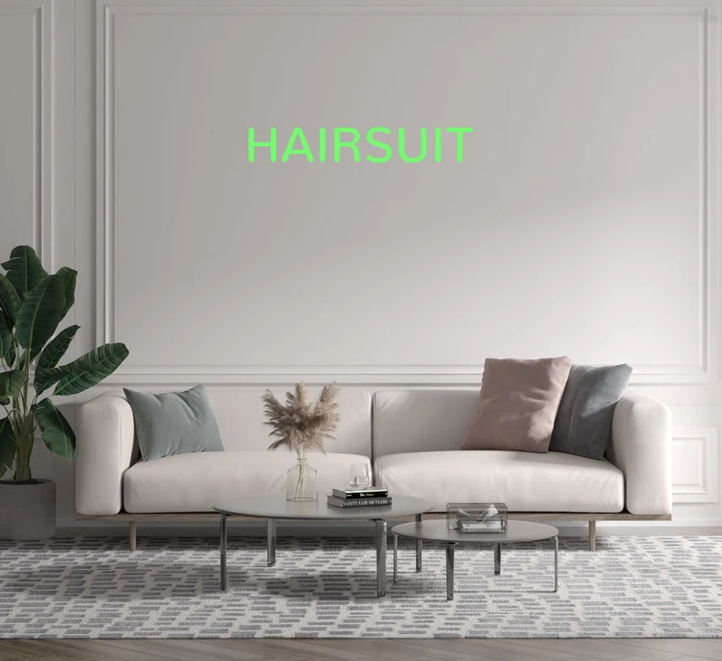 Custom text: HAIRSUIT