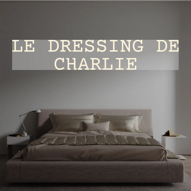 Custom text: LE DRESSING DE CHARLIE