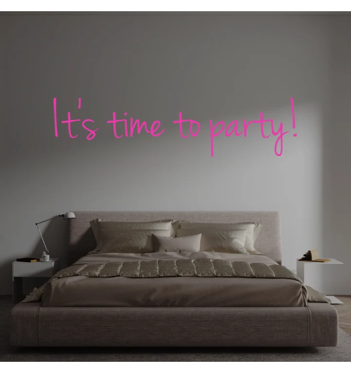 Custom text: It's time to party!